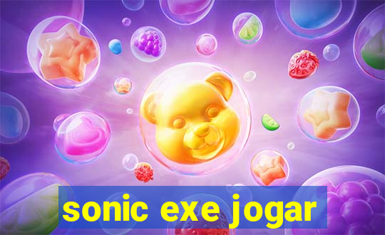 sonic exe jogar